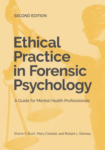 Cover image for Ethical Practice in Forensic Psychology: A Guide for Mental Health Professionals