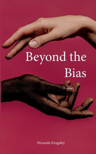 Cover image for Beyond the Bias
