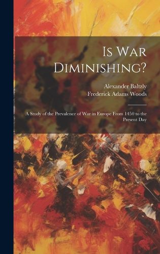 Cover image for Is War Diminishing?