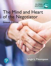 Cover image for Mind and Heart of the Negotiator, The, Global Edition