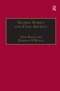 Cover image for Global Ethics and Civil Society