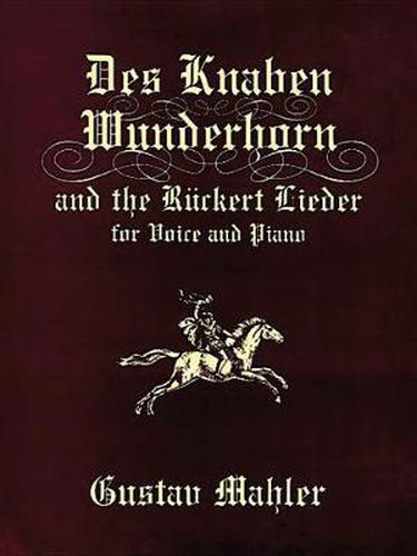 Cover image for Des Knaben Wunderhorn and the Ruckert Lieder