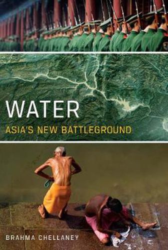 Cover image for Water: Asia's New Battleground