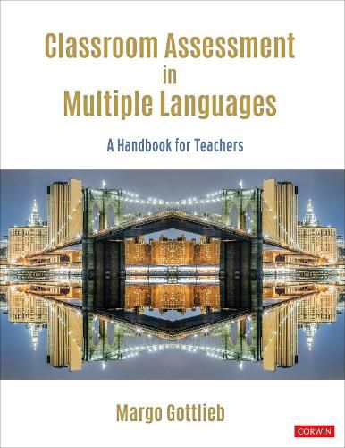 Cover image for Classroom Assessment in Multiple Languages: A Handbook for Teachers