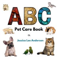 Cover image for ABC Pet Care Book