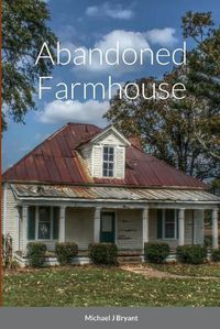 Cover image for Abandoned Farmhouse