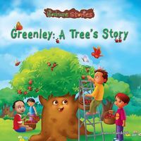 Cover image for Greenley: A Tree's Story