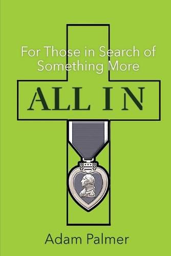 Cover image for All In: For Those in Search of Something More