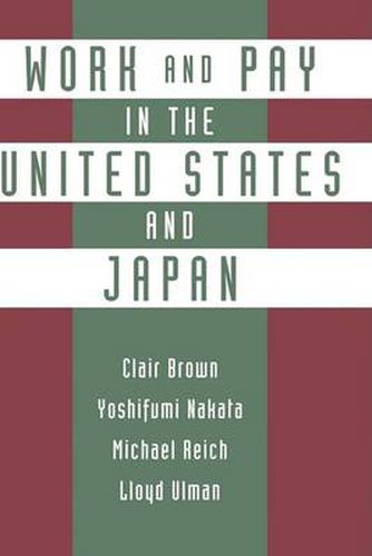 Cover image for Work and Pay in the United States and Japan