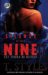 Cover image for Silence of The Nine II: Let There Be Blood (The Cartel Publications Presents)