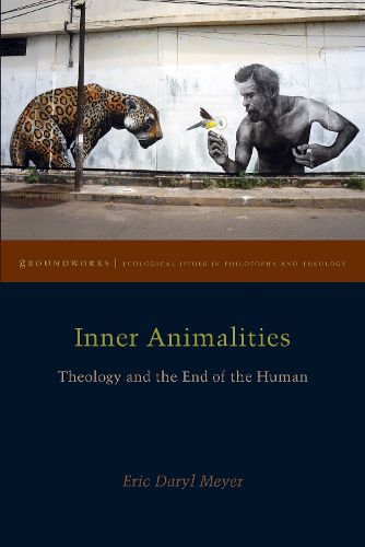 Cover image for Inner Animalities: Theology and the End of the Human
