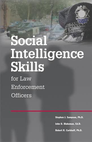 Cover image for Social Intelligence Skills for Law Enforcement Officers