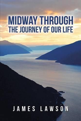 Cover image for Midway Through The Journey Of Our Life