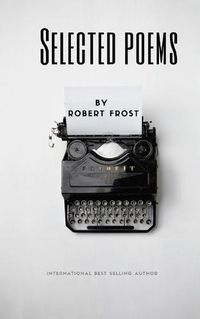 Cover image for Selected Poems by Robert Frost