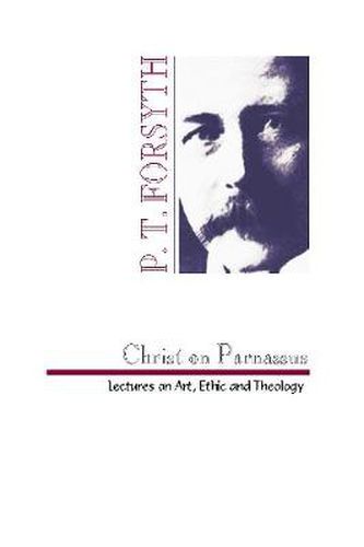 Cover image for Christ on Parnassus: Lectures on Art, Ethic and Theology