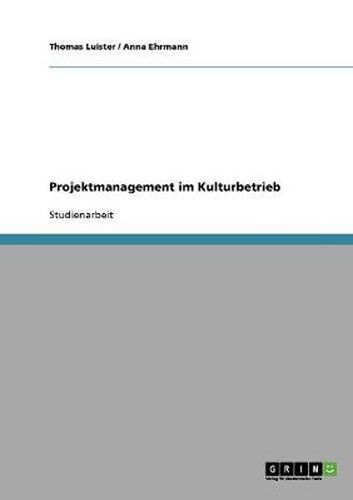 Cover image for Projektmanagement im Kulturbetrieb