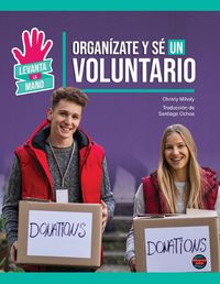 Cover image for Organizate Y Se Un Voluntario