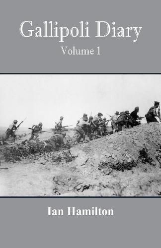 Cover image for Gallipoli Diary: Volume 1