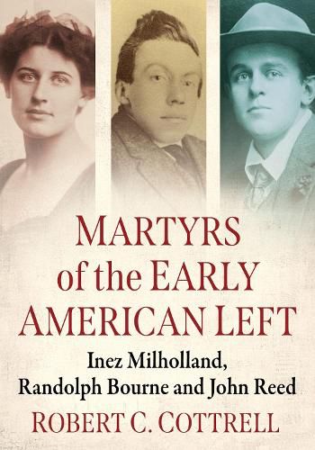 Cover image for Martyrs of the Early American Left