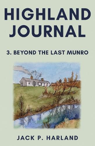 Cover image for Highland Journal: 3. Beyond the Last Munro