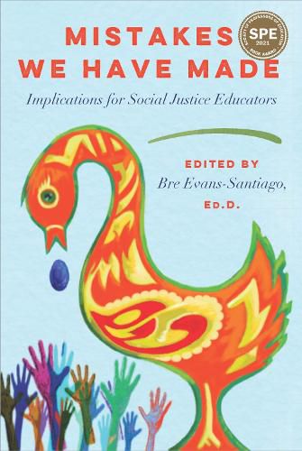 Cover image for Mistakes We Have Made: Implications for Social Justice Educators