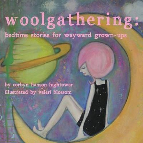 Cover image for Woolgathering: Bedtime Stories for Wayward Grown-ups