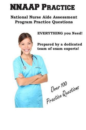 Cover image for NNAAP Practice: National Nurse Aid Assessment Program Practice Questions