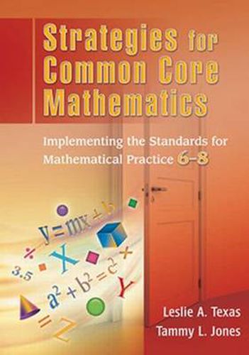 Cover image for Strategies for Common Core Mathematics: Implementing the Standards for Mathematical Practice, 6-8