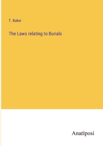 Cover image for The Laws relating to Burials