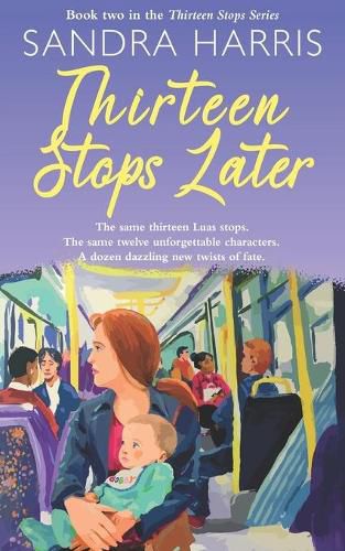 Cover image for Thirteen Stops Later