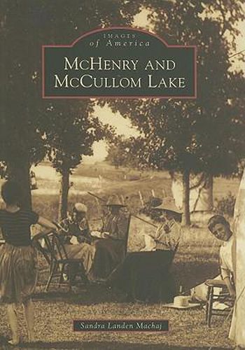 Cover image for Mchenry and Mccullom Lake