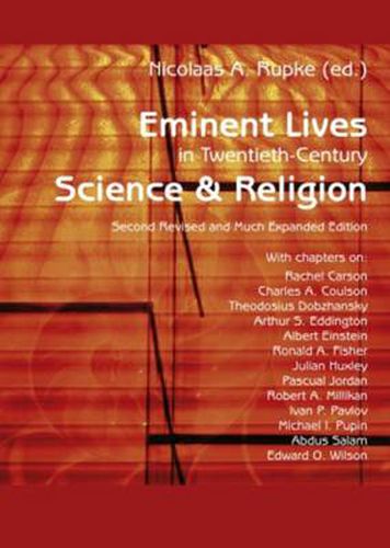 Eminent Lives in Twentieth-Century Science and Religion