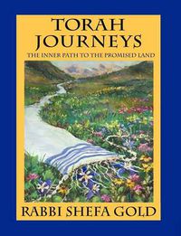 Cover image for Torah Journeys: The Inner Path to the Promised Land