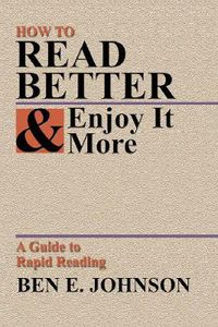 Cover image for How to Read Better and Enjoy It More