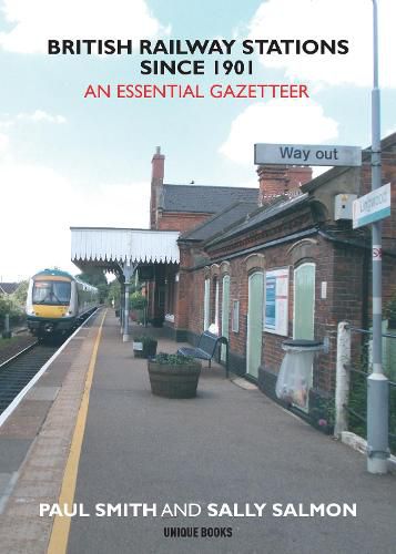 Cover image for British Railway Stations Since 1901: An Essential Gazetteer