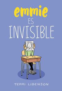 Cover image for Emmie es invisible / Invisible Emmie