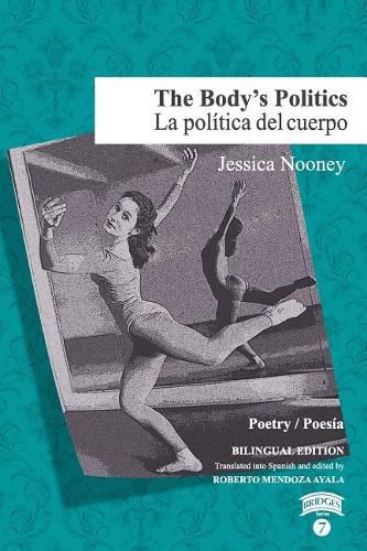 Cover image for The Body's Politics / La politica del cuerpo