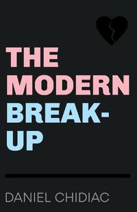 Cover image for The Modern Break-Up