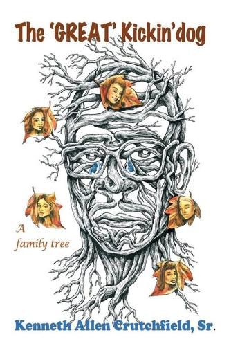 Cover image for The 'Great' Kickin'dog: a family tree