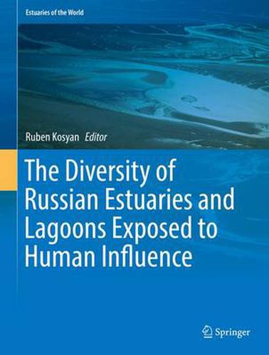 Cover image for The Diversity of Russian Estuaries and Lagoons Exposed to Human Influence