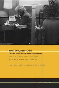 Cover image for Cultural Accounts of Lived Experiences Mobile Work, Mobile Lives: Cultural Accounts of Lived Experiences