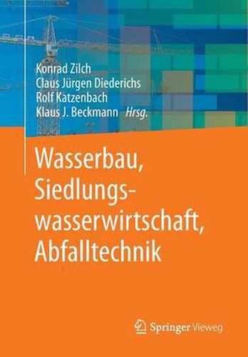 Cover image for Wasserbau, Siedlungswasserwirtschaft, Abfalltechnik