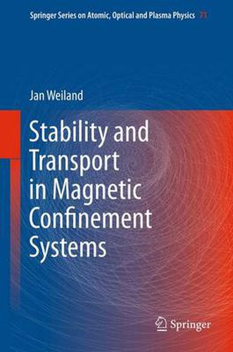 Cover image for Stability and Transport in Magnetic Confinement Systems