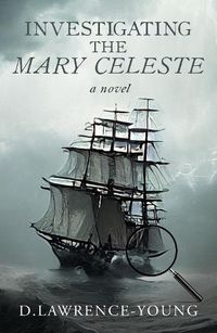 Cover image for Investigating the Mary Celeste