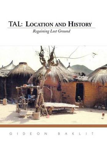 Cover image for Tal: Location and History: Regaining Lost Ground