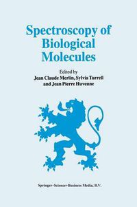 Cover image for Spectroscopy of Biological Molecules: 6th European Conference on the Spectroscopy of Biological Molecules, 3-8 September 1995, Villeneuve d'Ascq, France