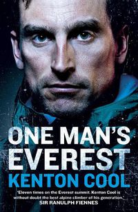 Cover image for One Man's Everest: The Autobiography of Kenton Cool