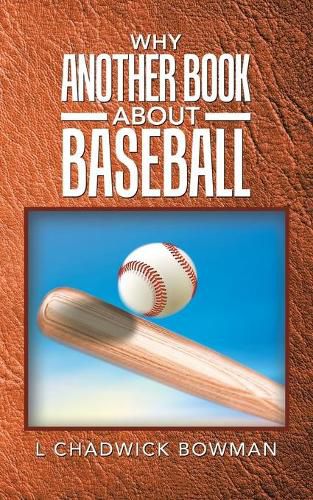 Cover image for Why Another Book About Baseball?