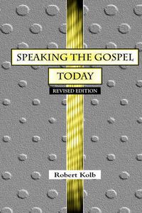 Cover image for Speaking the Gospel Today: A Theology for Evangelism