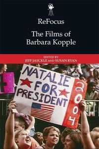 Cover image for Refocus: The Films of Barbara Kopple